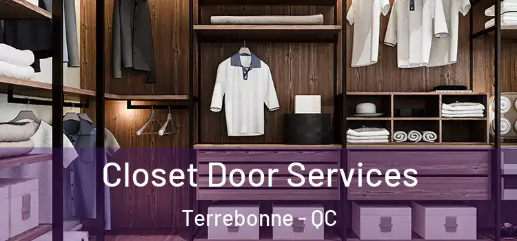 Closet Door Services Terrebonne - QC