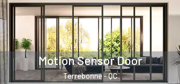  Motion Sensor Door Terrebonne - QC