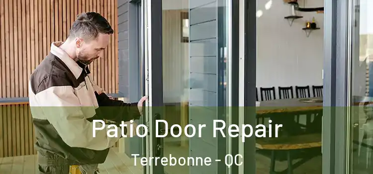 Patio Door Repair Terrebonne - QC