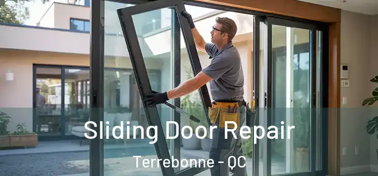  Sliding Door Repair Terrebonne - QC