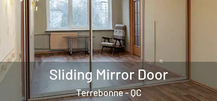  Sliding Mirror Door Terrebonne - QC